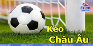 Bạn nên cân nhắc và lựa chọn đặt cược cho kèo châu Âu